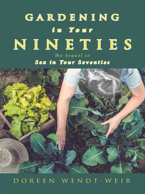 cover image of Gardening in Your Nineties